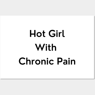 Hot Girl with Chronic Pain Posters and Art